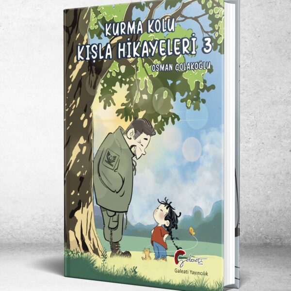 KURMA KOLU, KIŞLA HİKAYELERİ, 3'ÜNCÜ KİTAP- Osman Çolakoğlu
