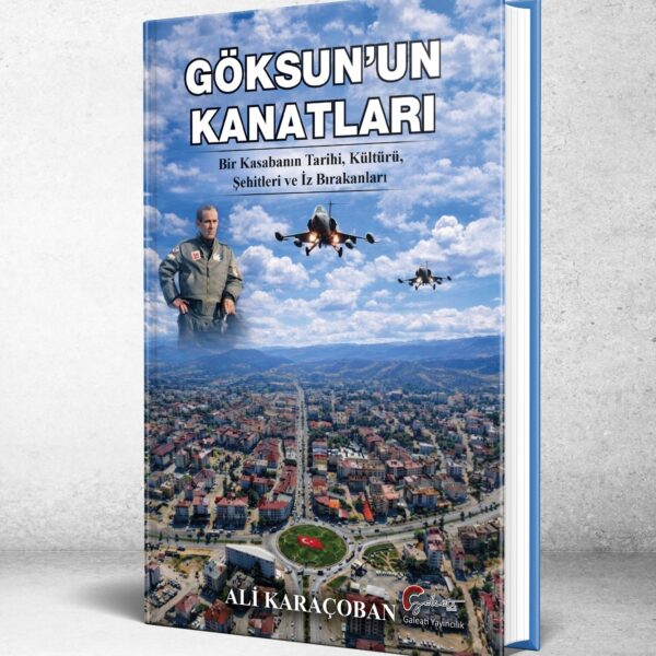 GÖKSUN'UN KANATLARI- Ali Karaçoban