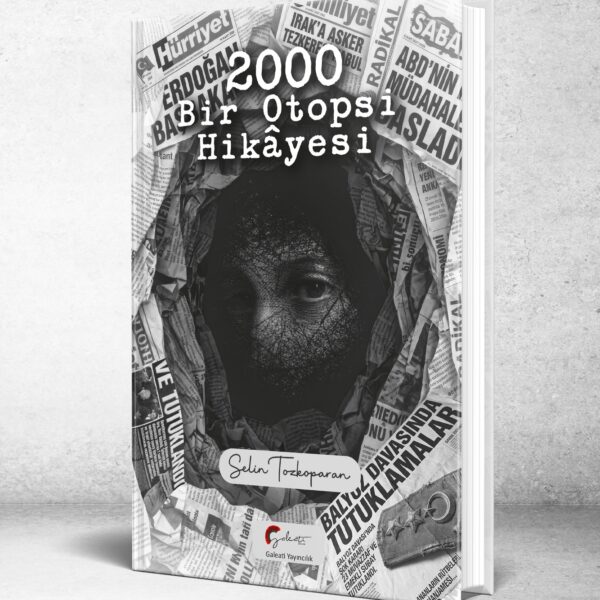 2000, BİR OTOPSİ HİKAYESİ, Selin Tozkoparan